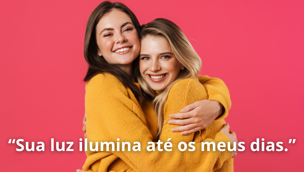 Frases para Aumentar Autoestima - Frases para Aumentar a Autoestima da Amiga.